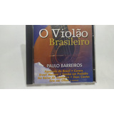 Cd O Violão Brasileiro Paulo Barreiros