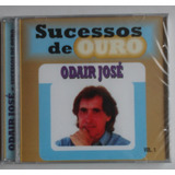 Cd Odair José Sucessos De Ouro Volume 1   Lacrado