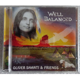 Cd Oliver Shanti Well Balanced Prog New Age Indígena Shaman