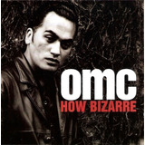 Cd Omc How Bizarre lacrado