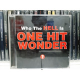 Cd One Hit Wonder Who The