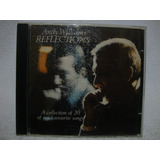 Cd Original Andy Williams  Refelections