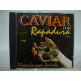 Cd Original Caviar Com Rapadura