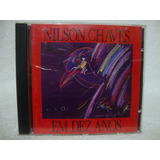 Cd Original Nilson Chaves  Em Dez Anos