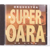 Cd Original Orquestra Oara
