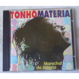 Cd Original Tonho Materia Marechal Da