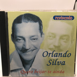 Cd Orlando Silva Quero Beijar Te Ainda Selo Revivendo