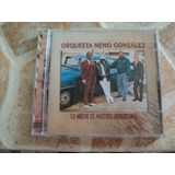 Cd Orquesta Neno Gonzalez Lo Mejor