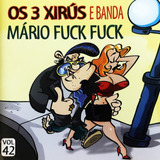 Cd   Os 3 Xirus E Banda   Mario Fuck Fuck