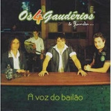 Cd Os 4 Gaudérios E Banda A Voz Do Bailão Original