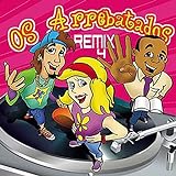 CD Os Arrebatados Remix 4
