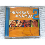 Cd Os Bambas Do Samba 2 1  Edição 2002 Raridade Lacrado