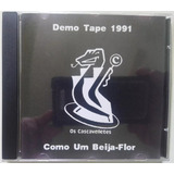 Cd Os Cascavelletes   Demo tape 1991 Como Um Beija flor