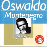 Cd Oswaldo Montenegro   Pérolas