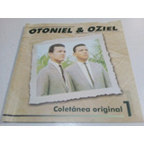Cd Otoniel   Oziel coletânea Original 1  seminovo  