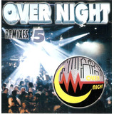Cd Over Night Remixes 5
