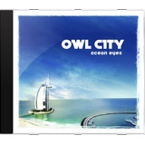 Cd Owl City Ocean Eyes Novo Lacrado Original