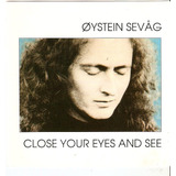 Cd Oystein Sevag Close Your Eyes And See