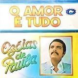 CD Ozeias De Paula O Amor é Tudo