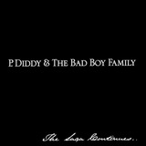 Cd P  Diddy   The Bad Boy Family   The Saga Continues