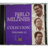 Cd Pablo Milanes Coleccion Volumem 13