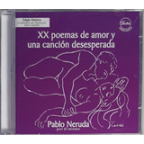 Cd Pablo Neruda Xx Poemas De
