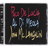 Cd Paco De Lucía Al Di Meola John Mclau The Guitar Trio
