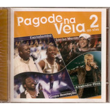 Cd Pagode Na Veia 2 Samba Revelação Exaltasamba Lacrado
