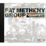 Cd Pat Metheny Group Quartet - Novo Lacrado Original