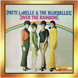 Cd Patti Labelle   The Bluebelles Over The Ra  usa   lacrad
