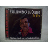 Cd Paulinho Boca De Cantor