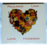 Cd Paulinho Lima Love Moderno Original Novo E Lacrado