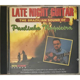 Cd Paulinho Nogueira Late Night Guitar