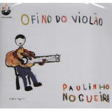 Cd Paulinho Nogueira O Fino Do