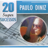 Cd Paulo Diniz 20 Super Sucessos