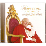Cd Pe Fábio De Melo Poemas Do Papa J Paulo Il