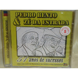 Cd Pedro Bento Zé Da Estrada
