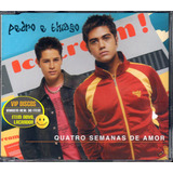 Cd Pedro E Thiago Single Quatro Semanas De Amor 2 Versões