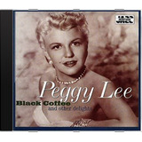 Cd Peggy Lee Black Coffee And Other Delights Novo Lacr Orig