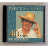 Cd Peppino Di Capri 40 Anos De Sucesso 
