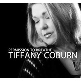 Cd Permission To Breathe Tiffany Coburn