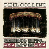 Cd Phil Collins Serious Hits Live Versão Remasteriz