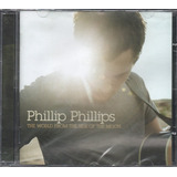 Cd Phillip Phillips   The World From The Side Of The Moon