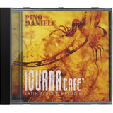 Cd Pino Daniele Iguana Caf Latin Blues E Melo Novo Lacr Orig