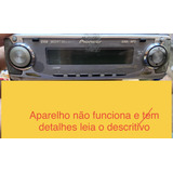 Cd Pioneer Deh P4650mp Nao Funciona Leia Detalhes Abaixo