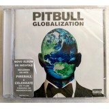 Cd Pitbull Globalization Novo Lacrado De