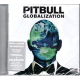 Cd Pitbull Globalization Original Novo Lacrado