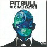 Cd Pitbull Globalization