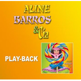 Cd Play Back Aline Barros E
