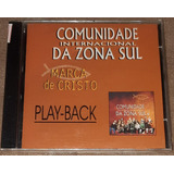 Cd Playback Comunidade Da Zona Sul